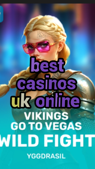best casinos uk online-fqqjrm9vrme7zzjgfjql.com